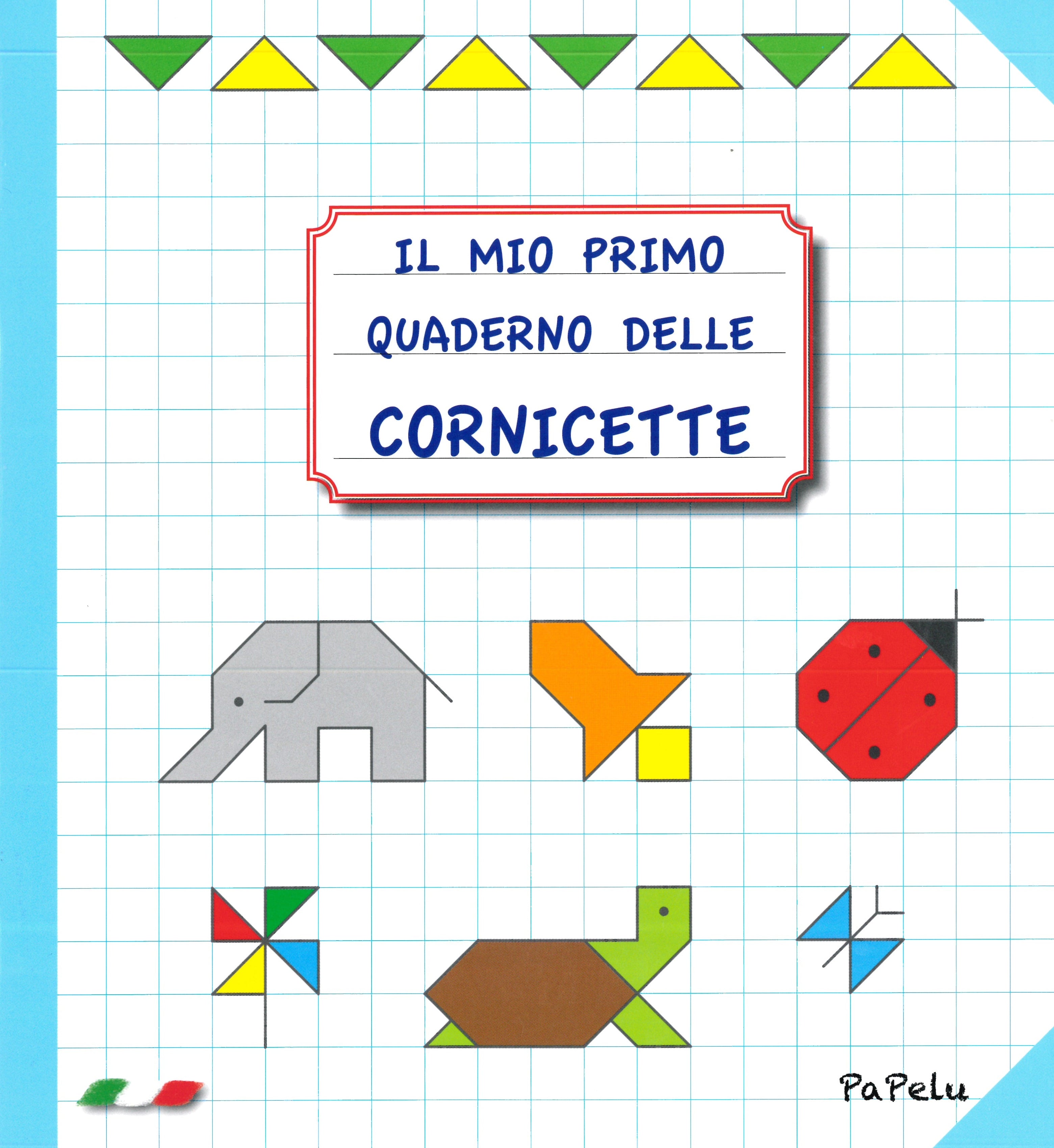 Il mio primo quaderno delle cornicette