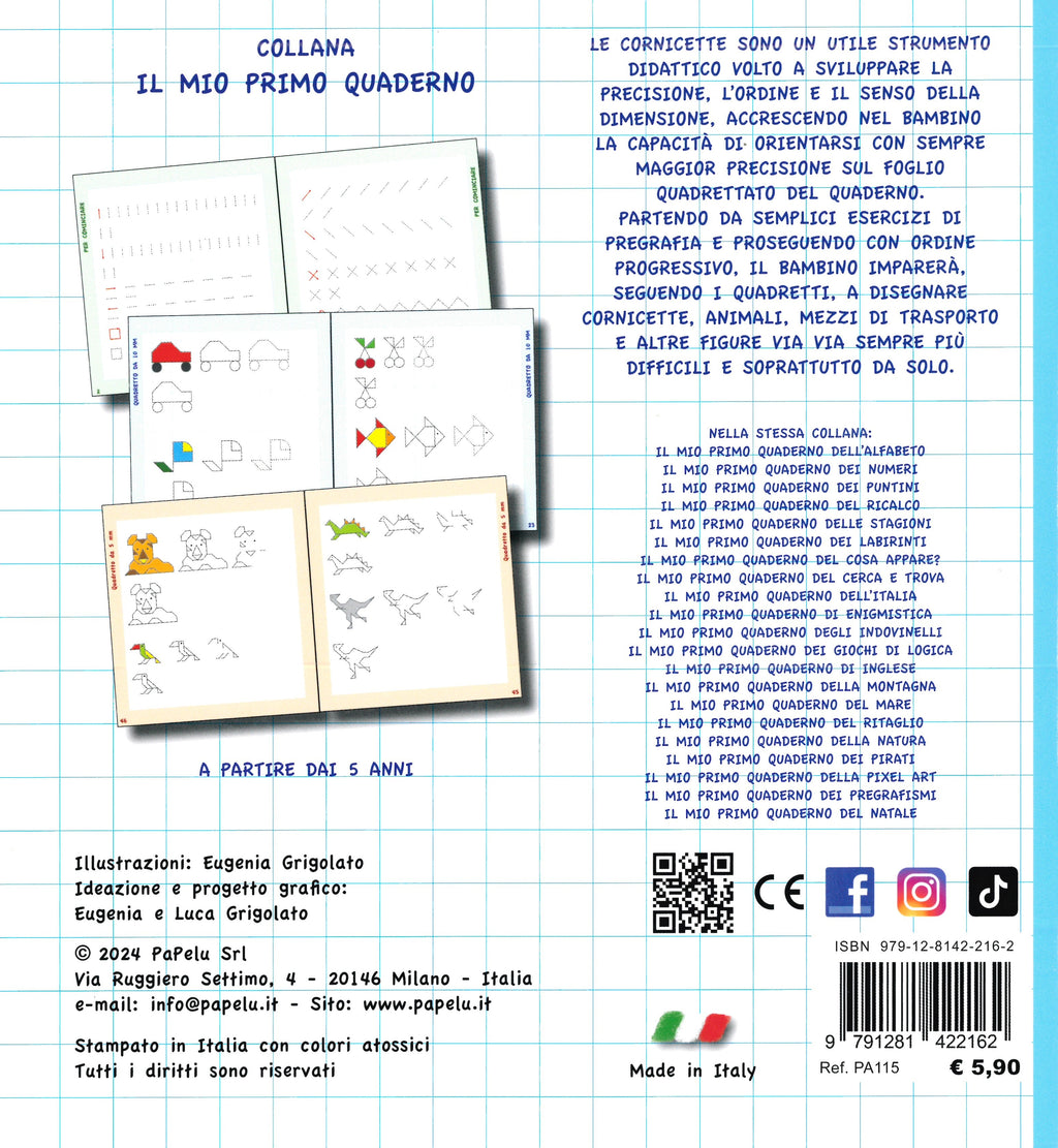 Il mio primo quaderno delle cornicette